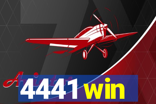 4441 win